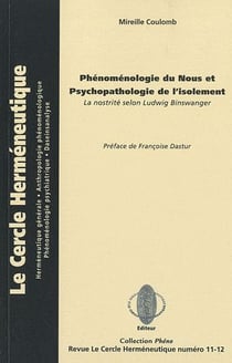 Phénomenologie du nous et psychopathologie de l'isolement - le nostrité selon Ludwig Binswanger