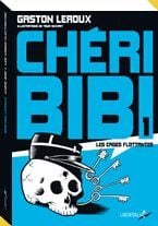 Chéri bibi Tome 1