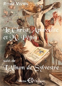 Le Christ, Aphrodite et M. Pépin