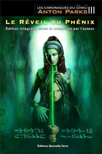Les chroniques du girku Tome 3 - le réveil du phenix