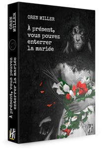 À présent, vous pouvez enterrer la mariée