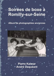 Soirées de boxe à Romilly-sur-Seine  - Album de photographies anciennes