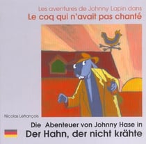 Le coq qui n'avait pas chante francais-allemand