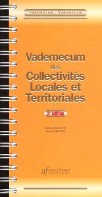 Vademecum des collectivites locales et territoriales - 2e edition