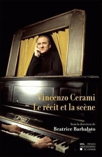 Vincenzo cerami. le recit et la scene