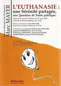 L'euthanasie - une sérénité partagée, une question de santé publique