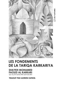 Les fondements de la tariqa karkariya
