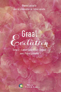 Graal évolution : Conversations sur l'amour