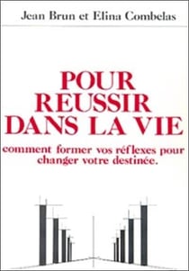 Pour reussir dans la vie