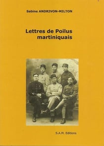 Lettres de poilus martiniquais