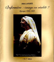 Infirmière - image ou réalité ? - époque 1900-1925