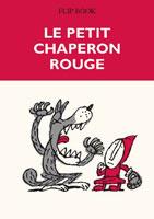 Flip book «Le Petit Chaperon Rouge»