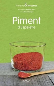 Histoire et recettes - piment d'Espelette