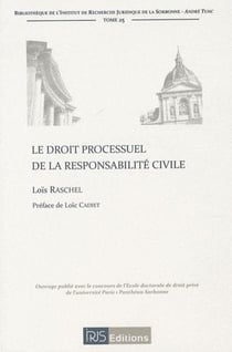 Le droit processuel de la responsabilité civile