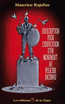 Souscription pour l'édification d'un monument au policier inconnu