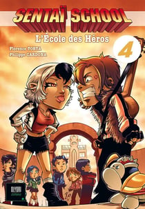 Sentaï School Tome 4