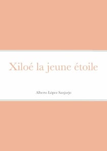 Xiloé la jeune étoile