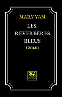 Les réverbères bleus