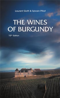 The wines of Burgundy (15e édition)