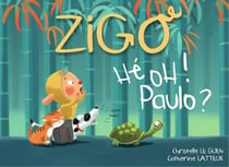 Zigo : Hé oh ! Paulo ?