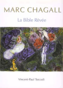 Marc chagall - la bible rêvée