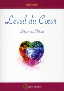 L'éveil du coeur - retour au divin