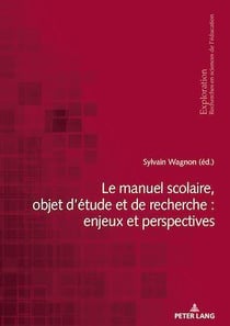 Le manuel scolaire, objet d'étude et de recherche : enjeux et perspectives