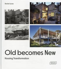 Old becomes new : housing transformation
