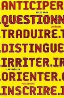 Ruedi baur integral anticiper questionner