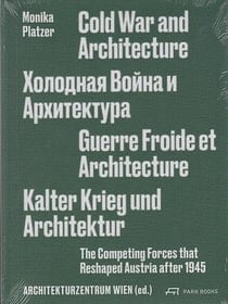 Cold war and architecture the competing forces that reshaped austria after 1945