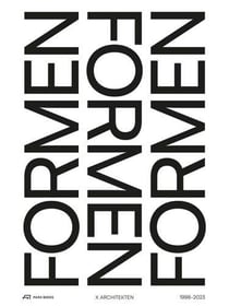 A architekten : Formen formen formen 1998-2023