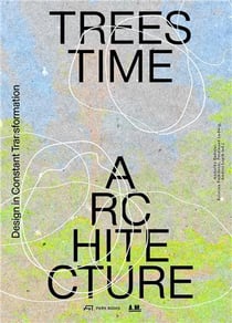 Trees, time, architecture!