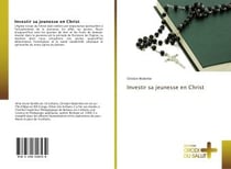 Investir sa jeunesse en christ