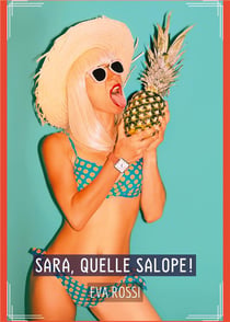 Sara, quelle Salope! : Histoires Érotiques de Sexe Explicite, en Français