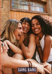 Gang Bang : Histoires Érotiques Tabou pour Adultes