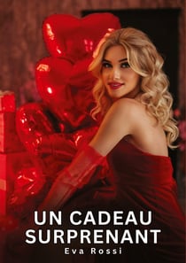 Un Cadeau Surprenant : Histoires Érotiques Interdites de Sexe Tabou pour Adultes