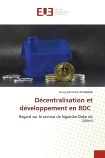 Décentralisation et développement en RDC : Regard sur le secteur de Ngombe-Doko de Likimi