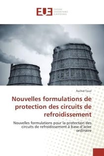 Nouvelles formulations de protection des circuits de refroidissement - nouvelles formulations pour la protection des circuits de refroidissement à base d'acier ordinaire