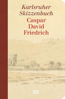 Caspar David Friedrich : Karlsruher skizzenbuch