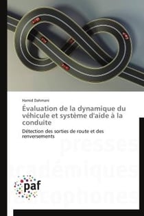 Évaluation de la dynamique du véhicule et système d'aide à la conduite - détection des sorties de route et des renversements