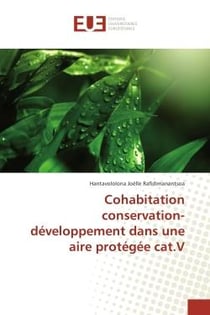 Cohabitation conservation - développement dans une aire protégée cat.V