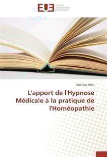 L'apport de l'hypnose medicale a la pratique de l'homeopathie