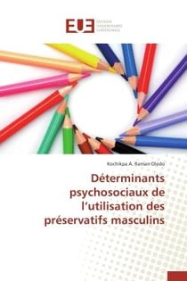 Déterminants psychosociaux de l'utilisation des préservatifs masculins