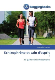 Schizophrene et sain d'esprit !