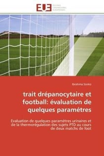 Trait drepanocytaire et football: evaluation de quelques parametres - evaluation de quelques paramet