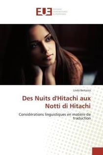 Des nuits d'hitachi aux notti di hitachi - considerations linguistiques en matiere de traduction
