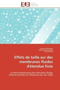Effets de taille sur des membranes fluides d'etendue finie - la thermodynamique des domaines fluides