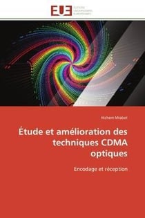 Etude et amelioration des techniques cdma optiques - encodage et reception