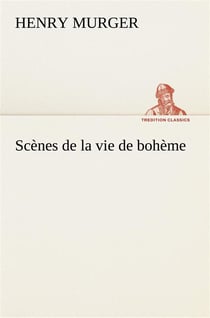 Scenes de la vie de boheme