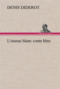 L'oiseau blanc conte bleu - l oiseau blanc conte bleu